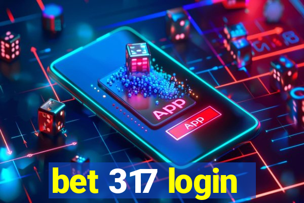 bet 317 login